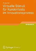Cover-Bild zum Titel 'Virtuelle Stimuli für Kundentests im Innovationsprozess' von 'Philipp Rode'