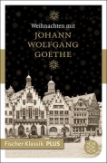 Cover-Bild zum Titel 'Weihnachten mit Johann Wolfgang Goethe' von 'Johann Wolfgang von Goethe'