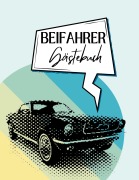 Cover-Bild zum Titel 'Beifahrer Gästebuch' von 'Nora Milles, Anna Piok, Tatjana Dobslaw'