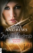 Cover-Bild zum Titel 'Stadt der Finsternis - Geheime Macht' von 'Ilona Andrews'