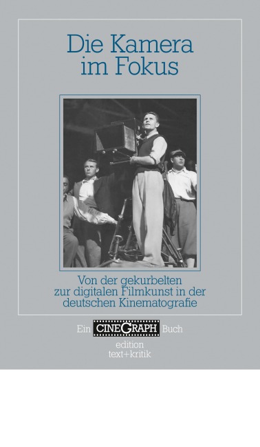 Die Kamera im Fokus - 