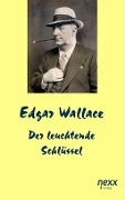 Cover-Bild zum Titel 'Der leuchtende Schlüssel' von 'Edgar Wallace'