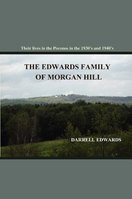 The Edwards Family of Morgan Hill - Darrell Edwards