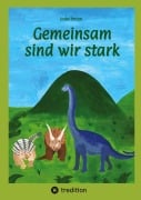 Cover-Bild zum Titel 'Gemeinsam sind wir stark' von 'Imke Brunn'