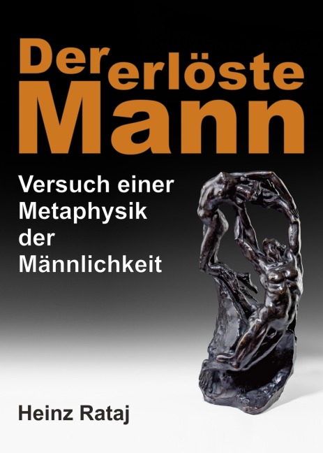 Der erlöste Mann - Heinz Rataj