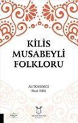 Kilis Musabeyli Folkloru - Ünal Imik, Ali Tohumcu