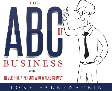 The Abc's of Business - Tony Falkenstein