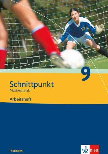 Schnittpunkt Mathematik - Ausgabe für Thüringe. Arbeitsheft plus Lösungsheft 9. Schuljahr - 