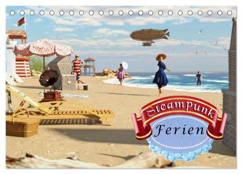 Steampunk Ferien (Tischkalender 2024 DIN A5 quer), CALVENDO Monatskalender - Karsten Schröder