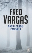 Cover-Bild zum Titel 'Dan les bois éternels' von 'Fred Vargas'