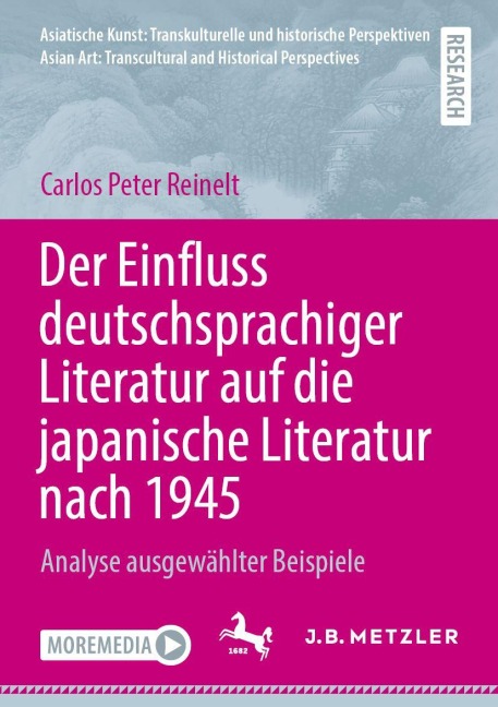 Der Einfluss deutschsprachiger Literatur auf die japanische Literatur nach 1945 - Carlos Peter Reinelt