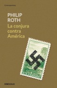 Cover-Bild zum Titel 'La Conjura Contra América / The Plot Against America' von 'Philip Roth'