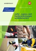 Cover-Bild zum Titel 'Kurier-, Express- und Postdienstleistungen lernfeldorientiert: Das Informationsbuch zur Ausbildung. Schulbuch' von 'Nils Wessing, Claudia Warnecke, Michael Hein, Matthias Goebel'