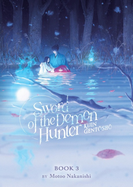 Sword of the Demon Hunter: Kijin Gentosho (Light Novel) Vol. 3 - Motoo Nakanishi