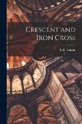 Cover-Bild zum Titel 'Crescent and Iron Cross' von 'E. F. Benson'