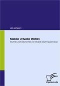 Cover-Bild zum Titel 'Mobile virtuelle Welten' von 'Lars Janssen'
