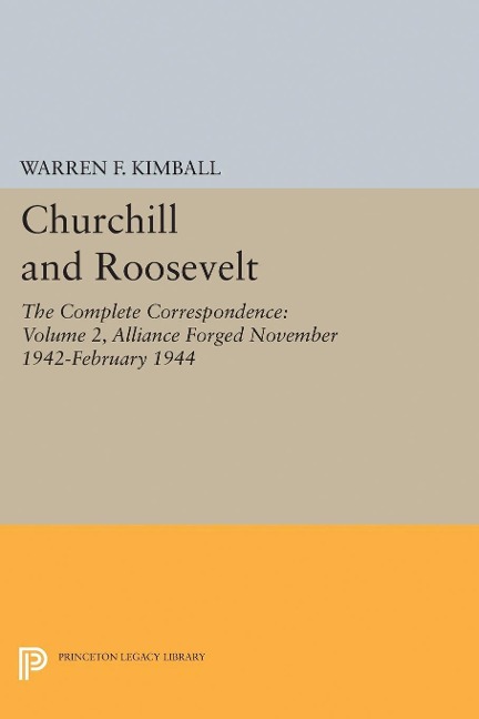 Churchill and Roosevelt, Volume 2 - 