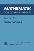 Cover-Bild zum Titel 'Tensorrechnung' von 'Hans Karl Iben'