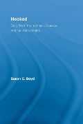 Cover-Bild zum Titel 'Hooked: Drug War Films in Britain, Canada, and the U.S.' von 'Susan C. Boyd'