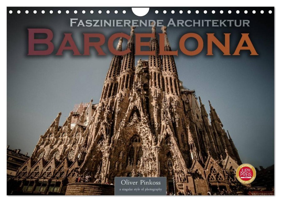 Barcelona - Faszinierende Architektur (Wandkalender 2026 DIN A4 quer), CALVENDO Monatskalender - Oliver Pinkoss