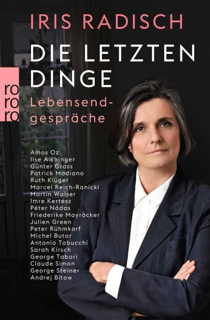 Die letzten Dinge - Iris Radisch