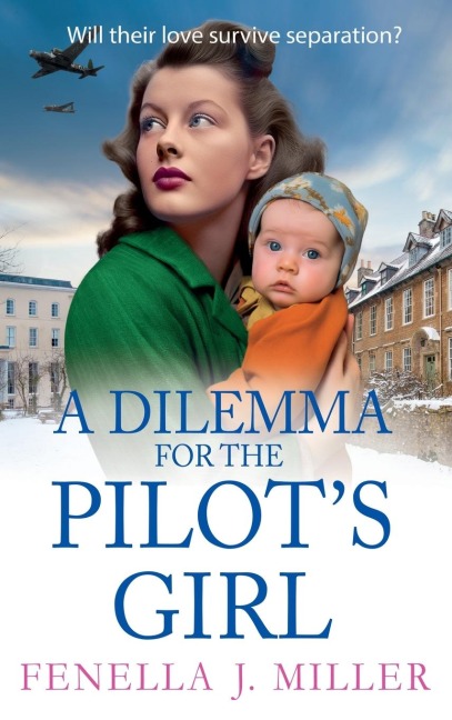 A Dilemma for the Pilot's Girl - Fenella J Miller