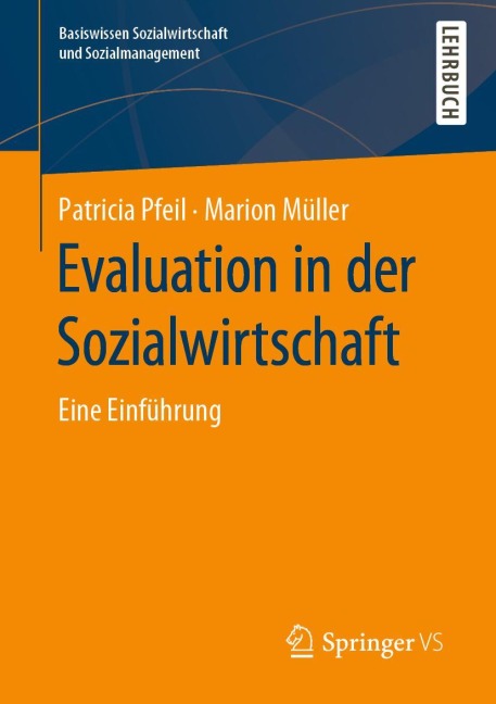 Evaluation in der Sozialwirtschaft - Marion Müller, Patricia Pfeil