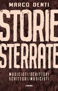 Cover-Bild zum Titel 'Storie sterrate. Musicisti/scrittori. Scrittori/musicisti' von 'Marco Denti'