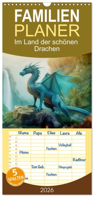Familienplaner 2026 - Im Land der schönen Drachen mit 5 Spalten (Wandkalender, 21 x 45 cm) CALVENDO - Simone Wunderlich