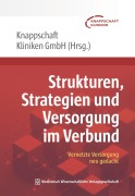 Cover-Bild zum Titel 'Strukturen, Strategien und Versorgung im Verbund' von ''