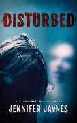 Disturbed - Jennifer Jaynes