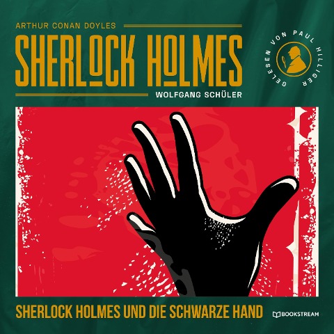 Sherlock Holmes und die Schwarze Hand - Arthur Conan Doyle, Wolfgang Schüler