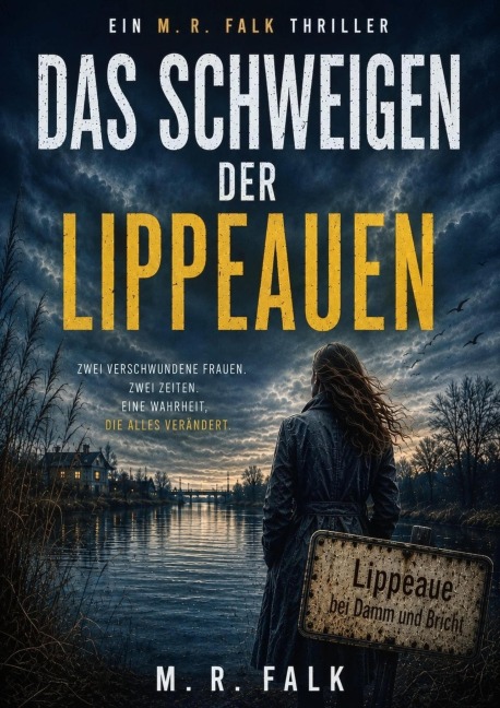 Das Schweigen der Lippeauen - M. R. Falk