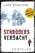 Cover-Bild zum Titel 'Schröders Verdacht' von 'Lutz Kreutzer'