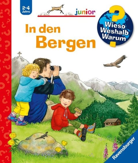 Wieso? Weshalb? Warum? junior, Band 42: In den Bergen - Andrea Erne
