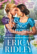 Cover-Bild zum Titel 'The Perks of Loving a Wallflower' von 'Erica Ridley'