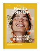 Cover-Bild zum Titel 'In dir steckt mehr, als du denkst - Die Gesundheit der Zukunft' von 'Sanitas Health Forecast'