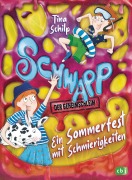 Cover-Bild zum Titel 'Schwapp, der Geheimschleim - Ein Sommerfest mit Schmierigkeiten' von 'Tina Schilp'