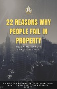 22 Reasons Why People Fail in Property - Milan Milosevic