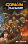 Cover-Bild zum Titel 'Conan der Barbar, Band 7 - Die blutige Krone' von 'Jim Zub'