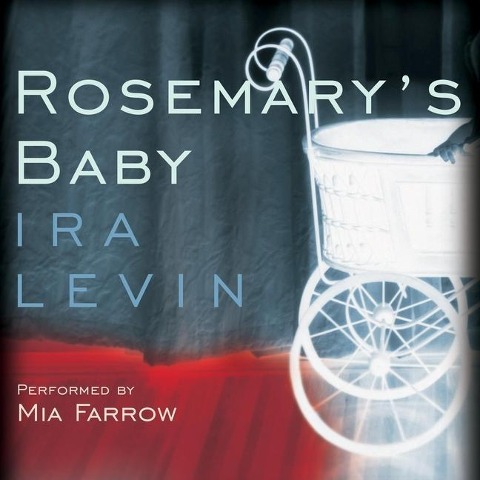 Rosemary's Baby - Ira Levin