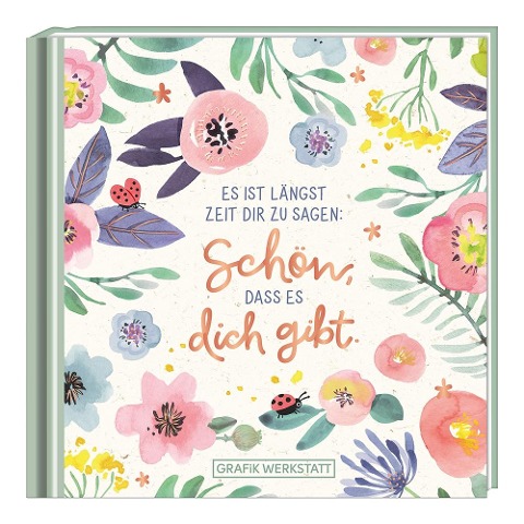 Schön, dass es dich gibt - 