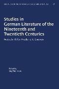 Studies in German Literature of the Nineteenth and Twentieth Centuries - 