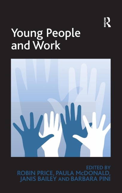 Young People and Work - Robin Price, Paula McDonald
