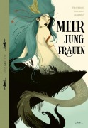 Cover-Bild zum Titel 'Meerjungfrauen' von 'Olivia Godat, Rémi Giordano'