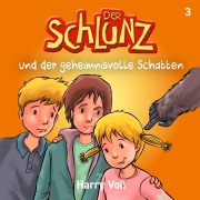 Cover-Bild zum Titel 'Der Schlunz und der geheimnisvolle Schatten' von 'Harry Voß'