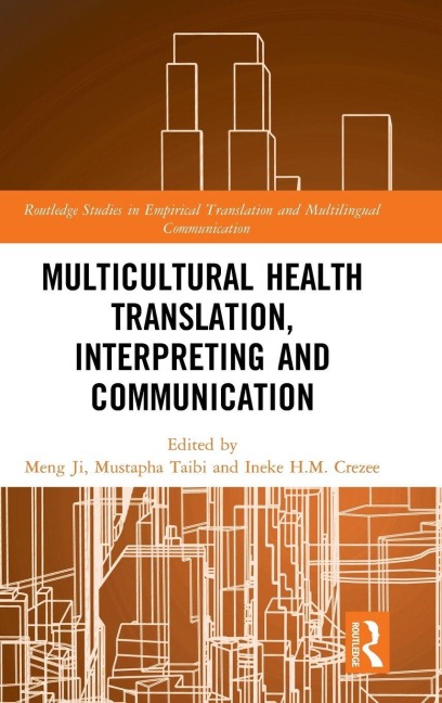 Multicultural Health Translation, Interpreting and Communication - 