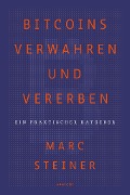 Cover-Bild zum Titel 'Bitcoins verwahren und vererben' von 'Marc Steiner'