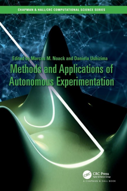 Methods and Applications of Autonomous Experimentation - 