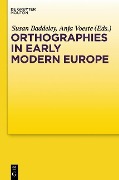 Cover-Bild zum Titel 'Orthographies in Early Modern Europe' von ''